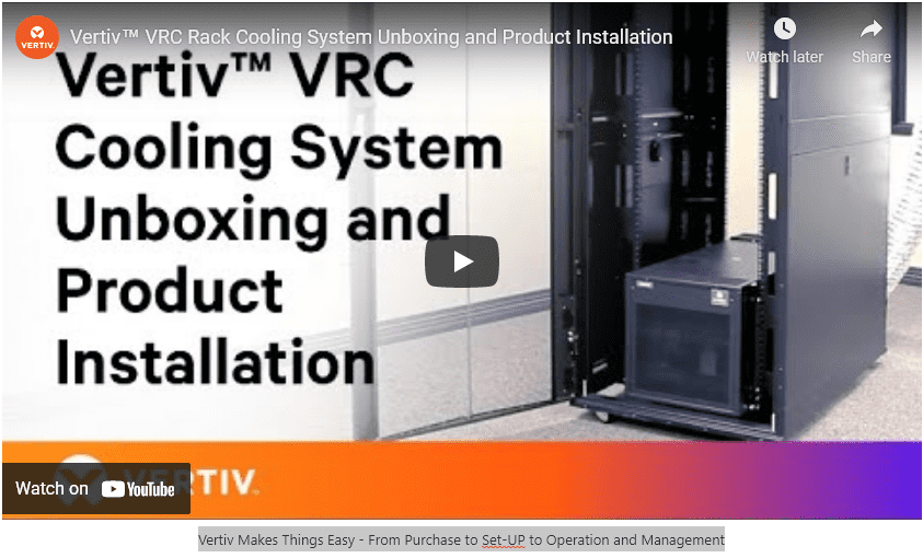 Vertiv Vrc Unboxing And Installation